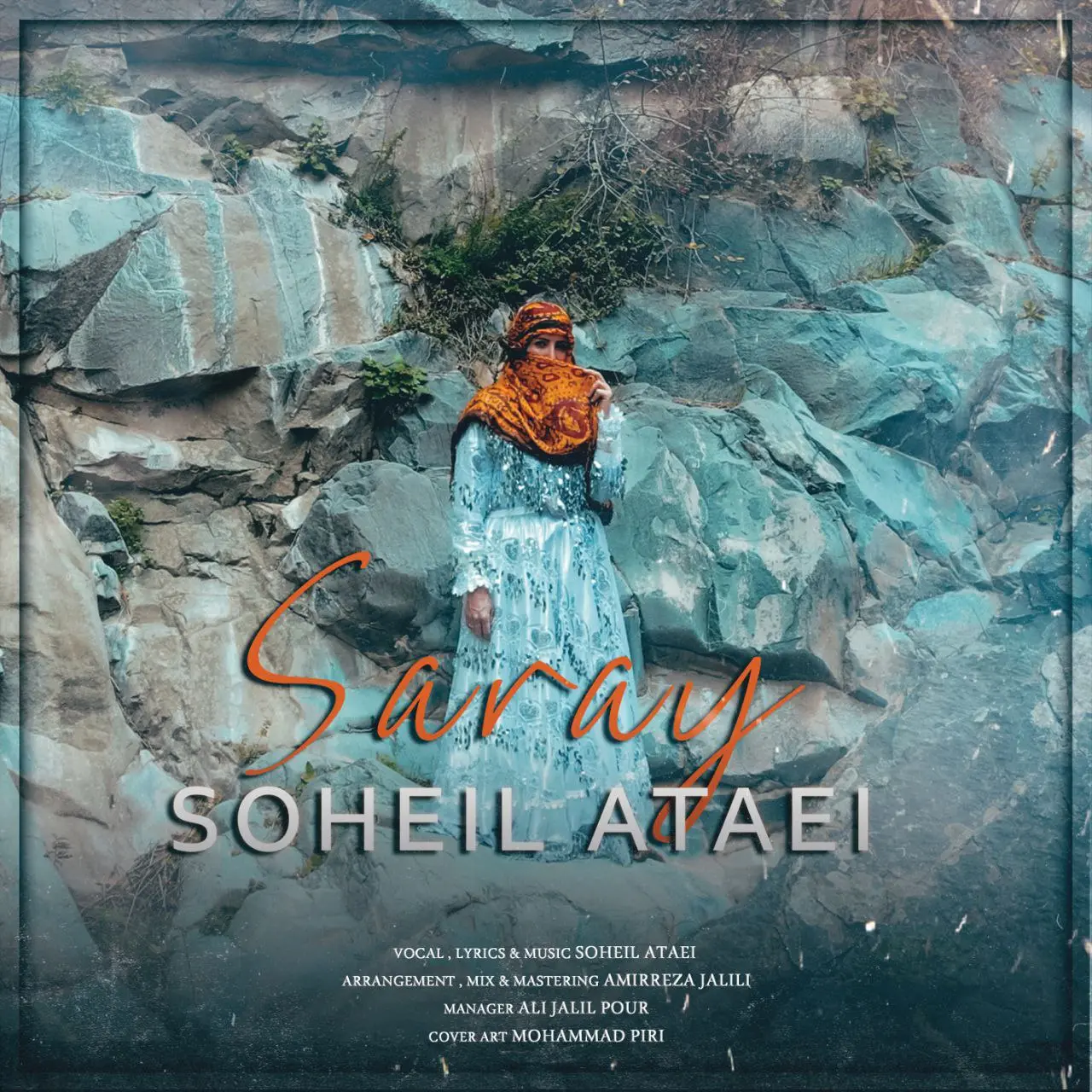 Saray - Soheil Ataei