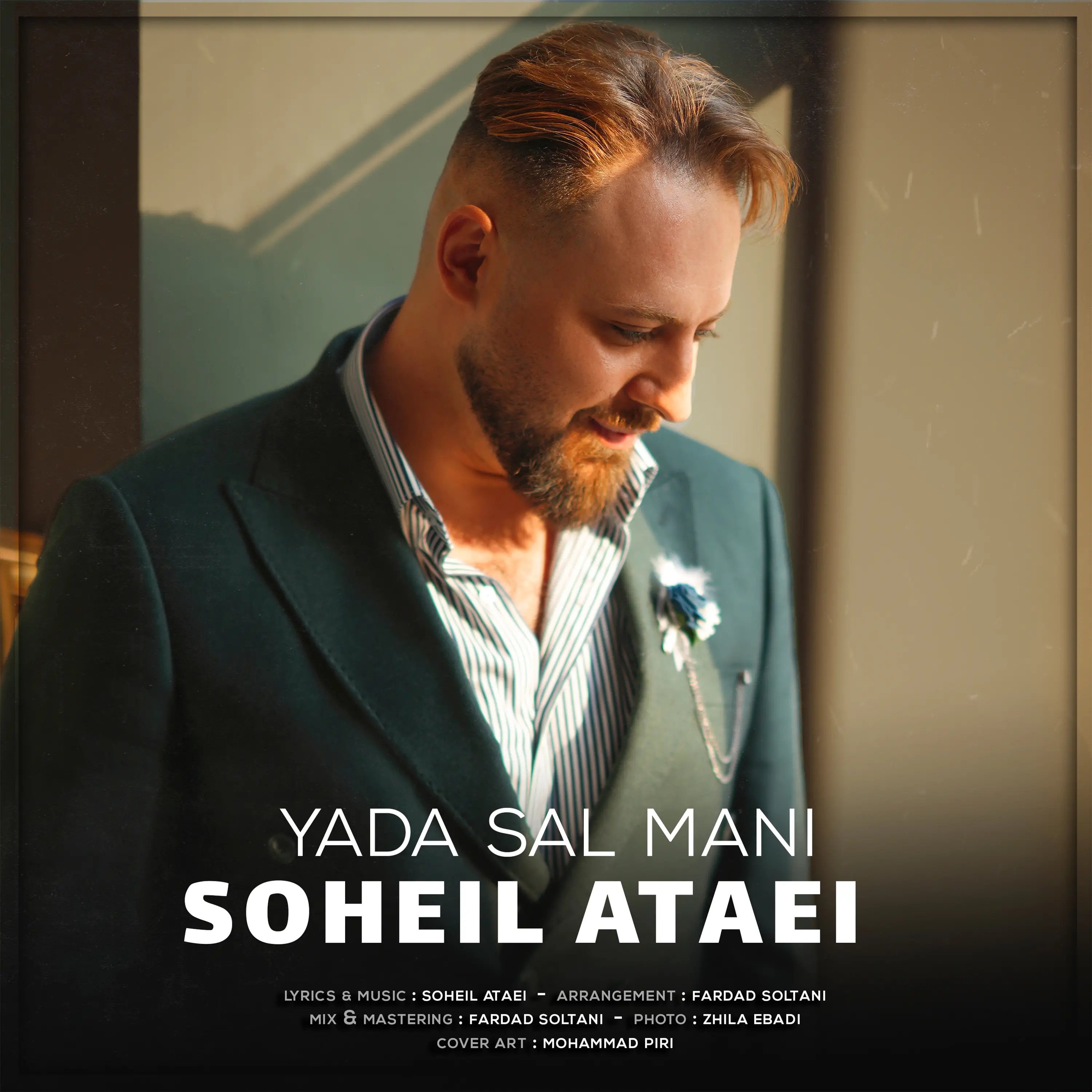 Yada Sal Mani - Soheil Ataei