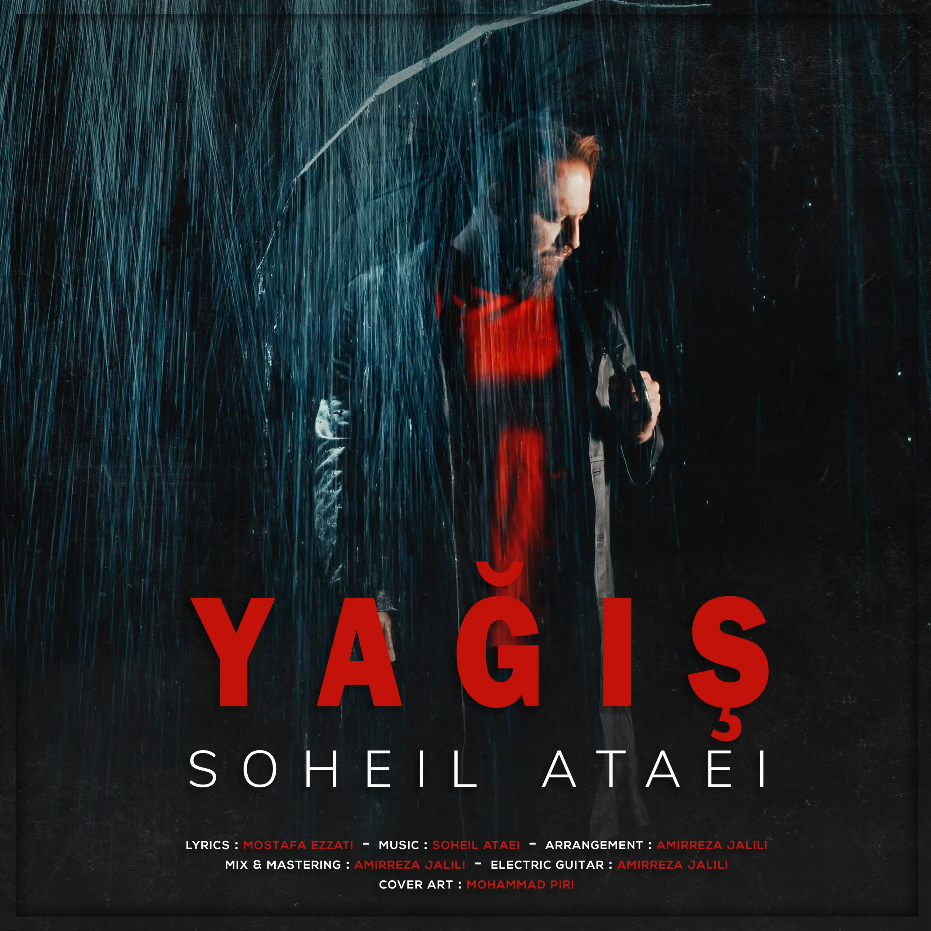 Yağış - Soheil Ataei